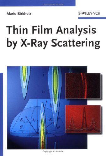 Thin Film Analysis By Xray Scattering Mario Birkholz
