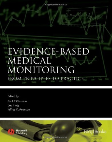 Evidencebased Medical Monitoring From Principles To Practice 1st Edition Paul P Glasziou