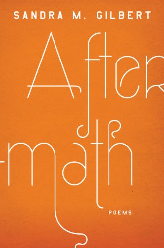 Aftermath Poems Sandra M Gilbert