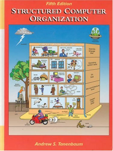 Structured Computer Organization 5th Edition 5th Edition Andrew S Tanenbaum