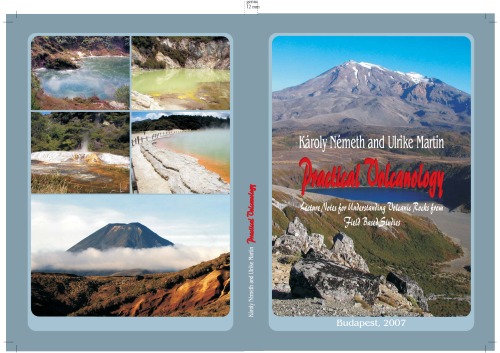Practical Volcanology Lecture Notes For Understanding Volcanic Rocks From Field Based Studies Kroly Nmeth