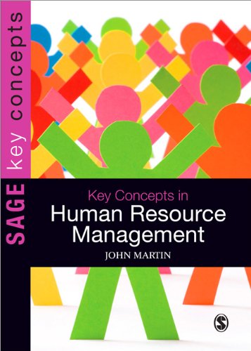 Key Concepts In Human Resource Management Sage Key Concepts Series 1st Edition John Martin