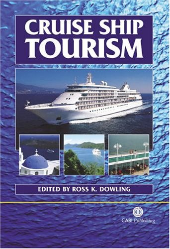 Cruise Ship Tourism First Ross K Dowling