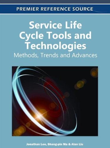 Service Life Cycle Tools And Technologies Methods Trends And Advances 1st Edition Jonathan Lee