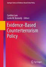 Evidencebased Counterterrorism Policy 1st Edition Cynthia Lum Phd