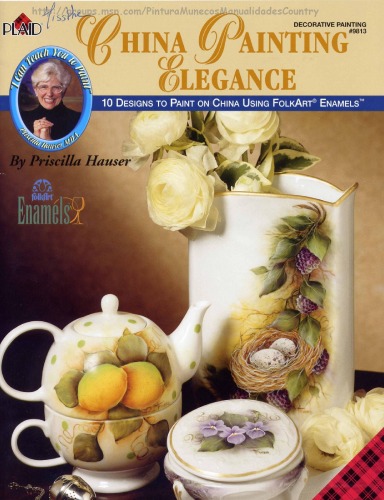 China Painting Elegance Decorative Painting Priscilla Hauser