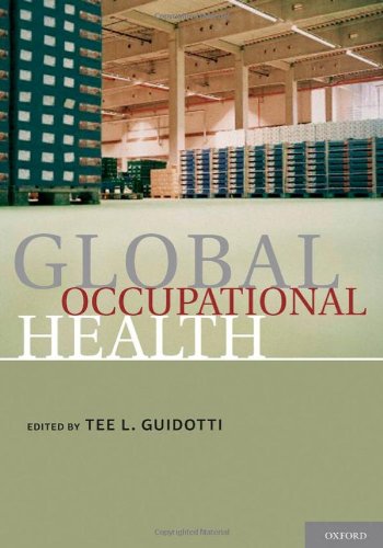 Global Occupational Health 1st Edition Tee L Guidotti