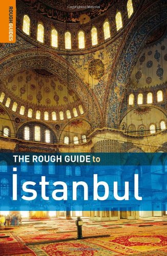 The Rough Guide To Istanbul 1st Edition Rough Guide Travel Guides Original Terry Richardson