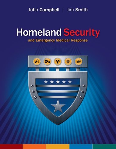 Homeland Security And Emergency Medical Response 1st Edition John Campbell