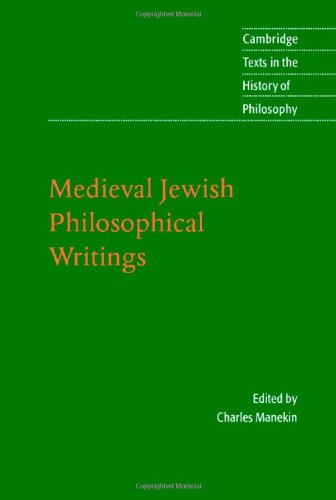 Medieval Jewish Philosophical Writings 1st Edition Charles Manekin