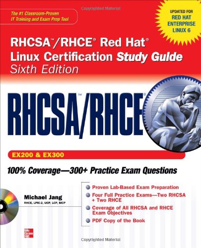 Rhcsa Rhce Red Hat Linux Certification Study Guide Exams Ex200 Ex300 6th Edition Certification Press 6th Edition Michael Jang