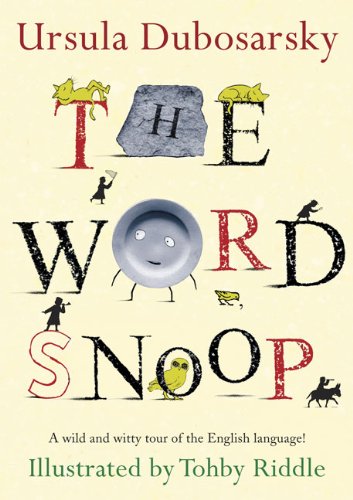 The Word Snoop Ursula Dubosarsky