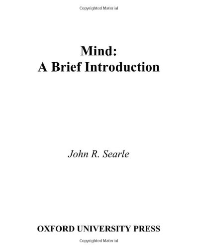 Mind A Brief Introduction 1st Edition John R Searle