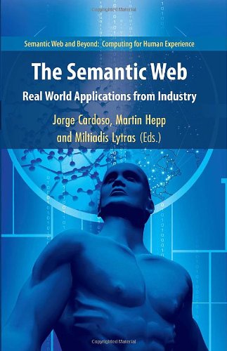 The Semantic Web Realworld Applications From Industry 1st Edition Jorge Cardoso