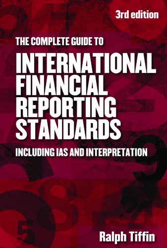 International Financial Reporting Standards Thorogood Reports Third Edition Ralph Tiffin