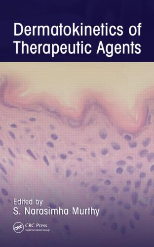 Dermatokinetics Of Therapeutic Agents 1st Edition S Narasimha Murthy