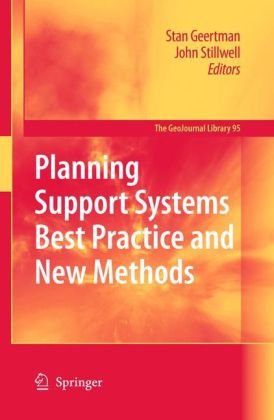 Planning Support Systems Best Practice And New Methods Geojournal Library 1st Edition Stan Geertman