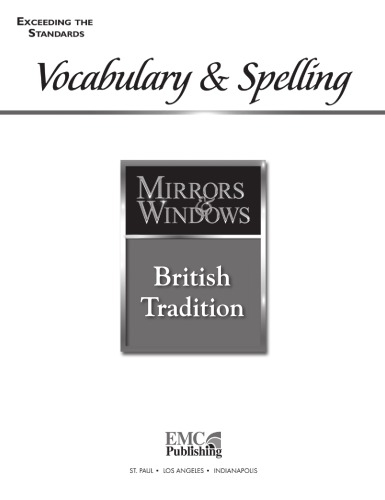 Emc Mirrors Windows British Tradition Exceeding The Standards Vocabulary Spelling Emc Staff