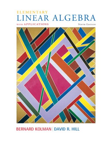 Elementary Linear Algebra With Applications 9th Edition 9th Edition Bernard Kolman