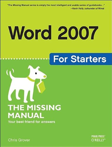 Word 2007 For Starters The Missing Manual 1st Edition Chris Grover