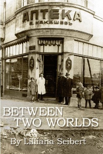 Between Two Worlds Lils Story Lilliana Seibert
