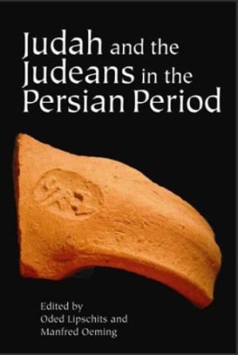 Judah And The Judeans In The Persian Period Oded Lipschits Manfred Oeming Eds