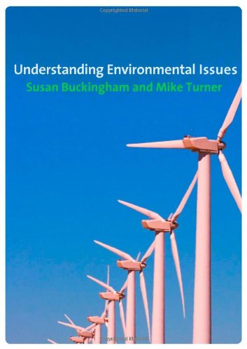 Understanding Environmental Issues Susan Buckingham Mike Turner