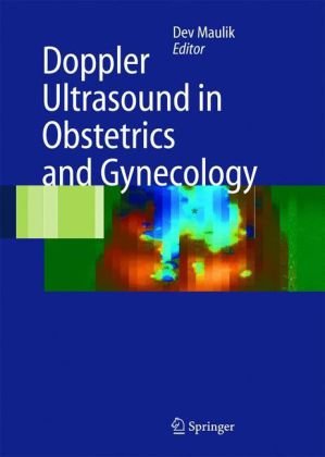 Doppler Ultrasound In Obstetrics And Gynecology 2nd Rev And Enlarged Ed Dev Maulik