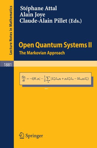 Open Quantum Systems Ii The Markovian Approach 1st Edition Luc Rey Bellet Auth