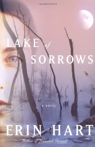 Lake Of Sorrows First Edition Erin Hart