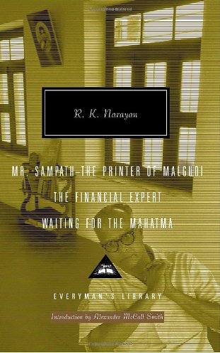 Mr Sampaththe Printer Of Malgudi The Financial Expert Waiting For The Mahatma Everymans Library R K Narayan