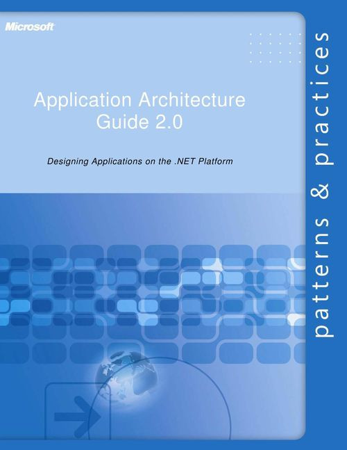 Microsoft Application Architecture Guide 20 2nd Edition Jd Meier