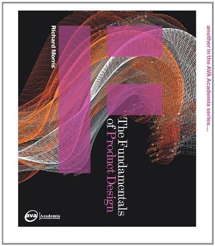 The Fundamentals Of Product Design 1st Richard Morris