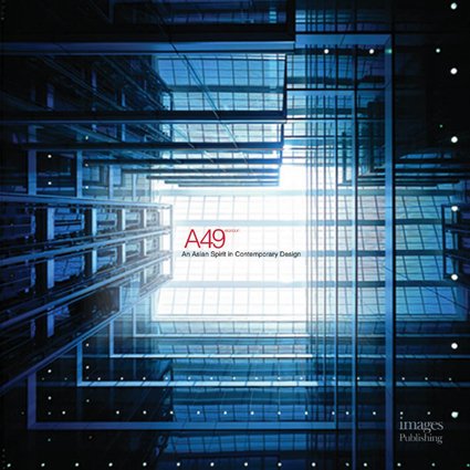 A49 An Asian Spirit In Contemporary Design Architects The A49 Group