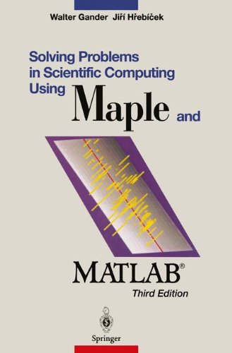 Solving Problems In Scientific Computing Using Maple And Matlab Fourth Edition 4th Edition Walter Gander