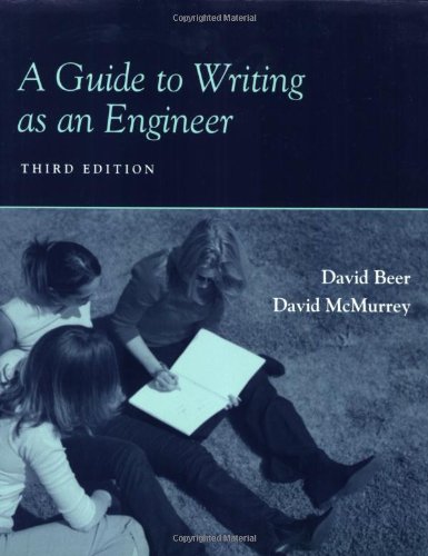 A Guide To Writing As An Engineer Third David F Beer David A Mcmurrey