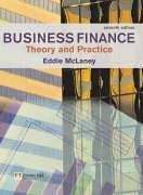 Business Finance Theory And Practice 7th Edition Eddie Mclaney