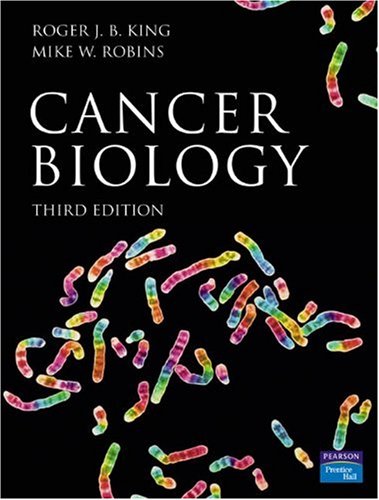 Cancer Biology 3rd Edition 3rd Edition Roger Jb King Mike W Robins