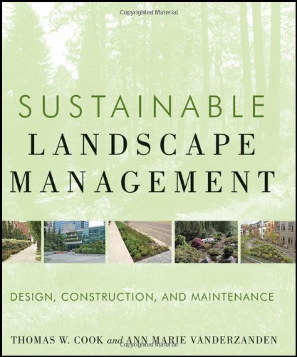 Sustainable Landscape Management Design Construction And Maintenance 1st Edition Ann Marie Vanderzanden