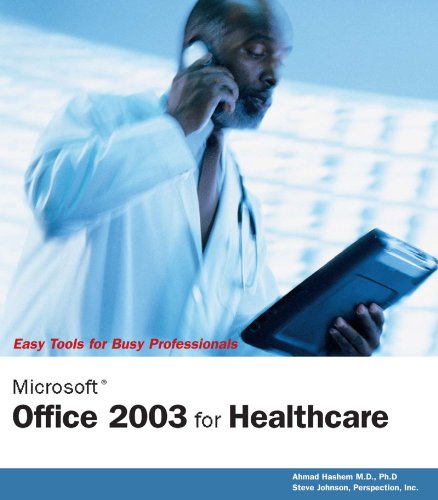 Microsoft Office 2003 For Healthcare 1st Edition Ahmad Hashem