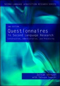 Questionnaires In Second Language Research Construction Administration And Processing Second Language Acquisition Research Series 2nd Edition Zltan Drnyei