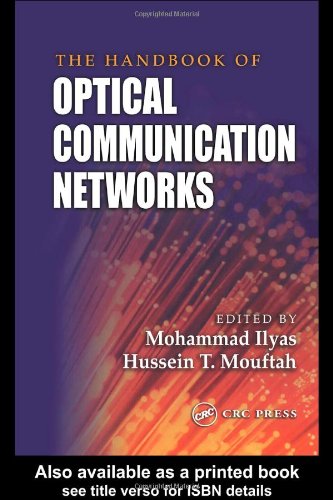 The Handbook Of Optical Communication Networks Electrical Engineering Handbook 1st Edition Mohammad Ilyas
