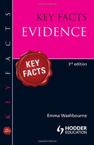 Key Facts Evidence 3rd Revised Edition Emma Washbourne
