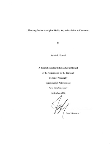 Honoring Storiesaboriginal Media Art And Activism In Vancouver Phd Thesis Kristin L Dowell