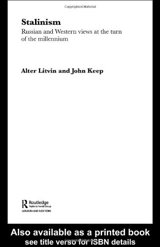 Stalinismrussian And Western Views At The Turn Of The Millennium 1st Edition Alter L Litvin