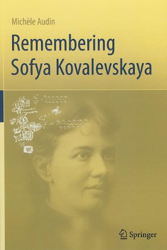 Remembering Sofya Kovalevskaya 1st Edition Michèle Audin