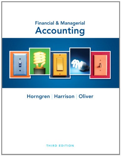 Financial Managerial Accounting Third Edition 3rd Edition Charles T Horngren