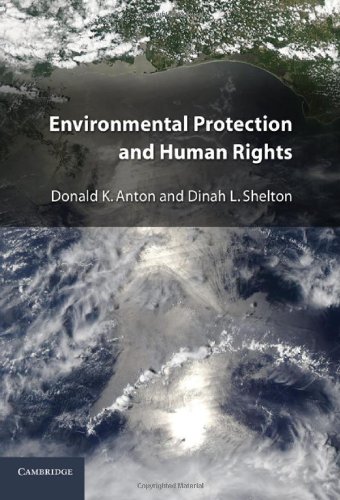 Environmental Protection And Human Rights 1st Edition Donald K Anton