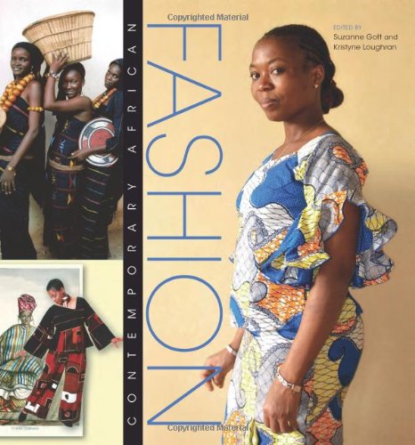 Contemporary African Fashion Suzanne Gott Kristyne Loughran