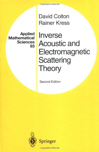 Inverse Acoustic And Electromagnetic Scattering Theory 3rd Edition David Colton